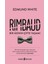 Rimbaud: Bir Asinin Çifte Yaşamı 1