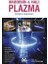 Maddenin 4. Hali: Plazma 1