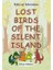 Lost Birds Of The Silent Island 1