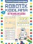 Robotik Kodlama Etkinlikleri 16 Sayfa Mavi - Martı Çocuk Yayınları 1