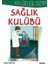 Kulüpler Dizisi-Sağlık Kulubü-Özyürek Yayınları 1