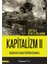 Kapitalizmin Yayılışı: 1848'DEN Günümüze - Kapitalizm 2 1