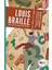 Loıs Braılle Görmezlerin Kitap Okumasını Sağlayan Çocuk- Can Yayınları 1