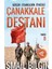 Çanakkale Destanı - Timaş Yayınları 1