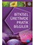 Bitkisel Üretimde Pratik Bilgiler-Ali Kürşat Şahin 1