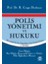 Polis Yönetimi Ve Hukuku 1
