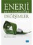 Enerji Kullanımındaki Değişimler-İsmet Akova 1