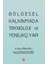 Bölgesel Kalkınmada Teknoloji ve Yenilikçi Yapı 1