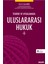 Teoride ve Uygulamada Uluslararası Hukuk - I 8. Baskı 1