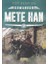 Kumandan Mete Han 1