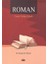 Roman / Tanım - Tarihçe - Teknik 1