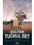 Sultan Tuğrul Bey - Selçuklu Imparatorluğu’nun Kurucusu 1