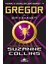 Gregor ve Sır Kehaneti / Yeraltı Günlükleri Serisi -4 1