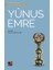 Yunus Emre - Türk Tasavvuf Edebiyatı'ndan Seçmeler 1 1
