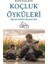 Koçluk Öyküleri - Hayatın Içinden Hayata Dair 1