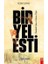 Bir Yel Esti 1