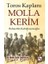 Toros Kaplanı Molla Kerim 1