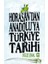 Horasandan Anadoluya Türkiye Tarihi 1