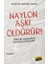 Naylon Aşkı Öldürür! 1