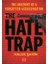 The Hate Trap 1