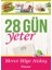 28 Gün Yeter 1