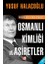 Osmanlı Kimliği ve Aşiretler 1