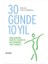 30 Günde 10 Yıl 1