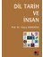 Dil Tarih ve Insan 1