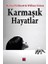 Karmaşık Hayatlar 1