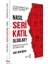 Nasıl Seri Katil Oldular? 1