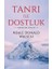 Tanrı ile Dostluk - Sıradışı Bir Diyalog 1