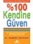 % 100 Kendine Güven 1