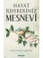 Hayat Rehberiniz Mesnevi 1