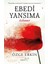 Ebedi Yansıma / Kehanet 1