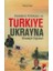 Karadeniz Politikaları ve Türkiye-Ukrayna Stratejik Ilişkileri 1