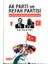 Ak Parti ve Refah Partisi 1