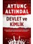 Devlet ve Kimlik 1