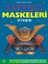 Savaşçı Maskeleri Kitabım 1