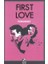 First Love 1