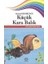 Küçük Kara Balık 1