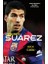 Sıfırdan Zirveye Luis Suarez 1