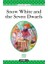 Level Books - Level 2 - Snow White And The Seven Dwarfs 1