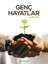 Genç Hayatlar 1