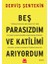 Beş Parasızdım ve Katilimi Arıyordum 1