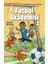 Futbol Akademisi 1 Önemli Bir Karar 1