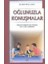 Oğlunuzla Konuşmalar - Oğlunuzun Duygularını Dışa Vurmasına Nasıl Yardımcı Olabilirsiniz? 1