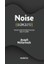 Noise (Gürültü) 1
