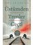 Üstümden Trenler Geçti 1