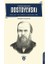 F.m. Dostoyevski Hayatı ve Edebi Çalışmaları Biyografi 1