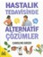 Hastalık Tedavisinde Alternatif Çözümler 1
